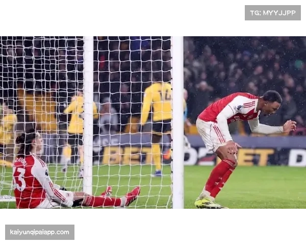 阿森纳两球领先遭狼队补时绝平 争冠优势缩水至两分 阿森纳两球领先遭狼队补时绝平 争冠优势缩水至两分